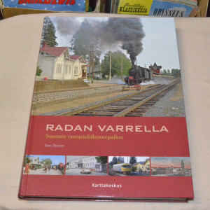 Jussi Iltanen Radan varrella Suomen rautatieliikennepaikat